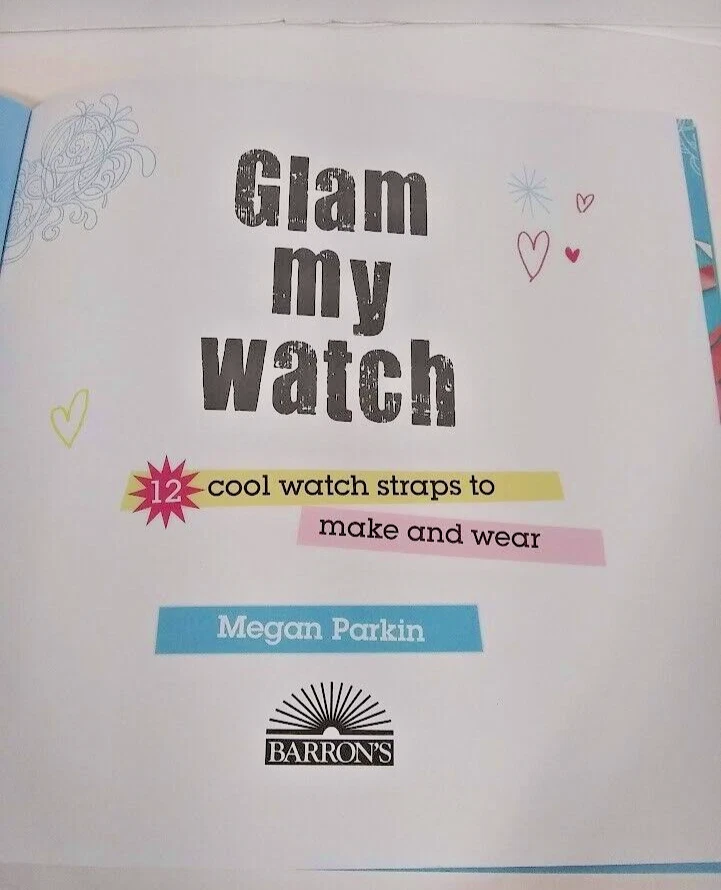 Libro para hacer joyas Glam My Watch de Megan Parkin incluye botones de correa de reloj Foto 3 de 4