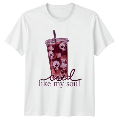 Cold Like My Soul T-Shirt Damen Kaffee Eis Getränk Geburtstag Geschenk für Sie