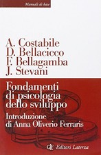 fondamenti di psicologia dello sviluppo Costabile/Bellacicco aavv. 8842094676
