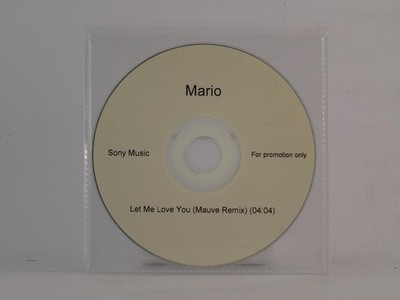 MARIO LET ME LOVE YOU (E46) 1 Track Promo CD Single including Plastic Sleeve SON