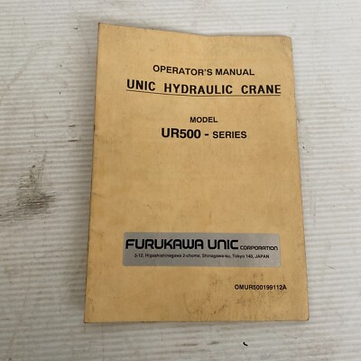 FURUKAWA UNIC Corp Hydraulic Crane Model UR500 SERIES OMUR500199112A
