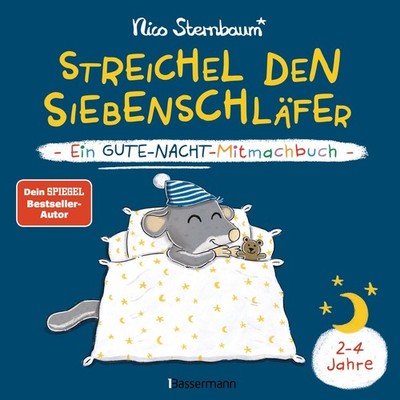 Streichel den Siebenschläfer - Ein Gute-Nacht-Mitmachbuch. Für Kinder ab 2 Ja...