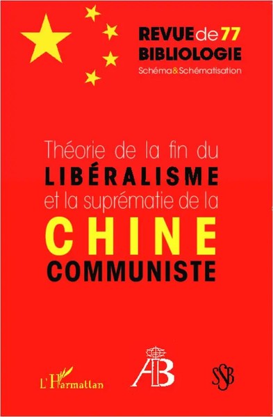 ThéOrie De La Fin Du LibéRalisme Et La SupréMatie De La Chine Communiste Buch-image