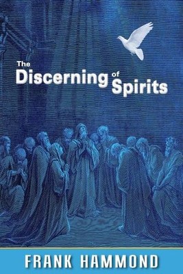 Frank Hammond The Discerning of Spirits (Paperback)