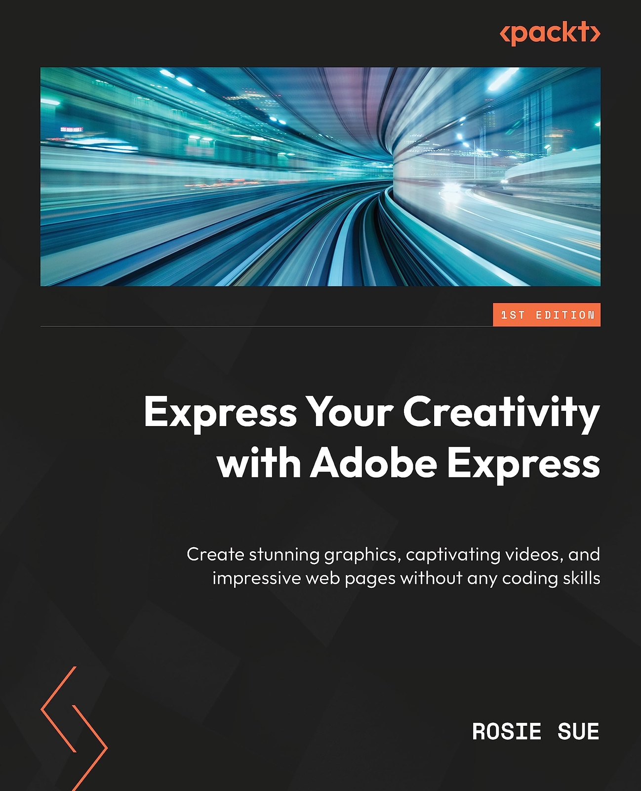 Rosie Sue Express Your Creativity with Adobe Express (Tascabile)