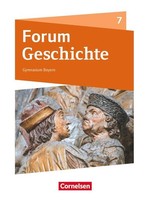 Forum Geschichte 7. Schuljahr - Gymnasium Bayern - Vom Mittelalter Bis Zum Absol