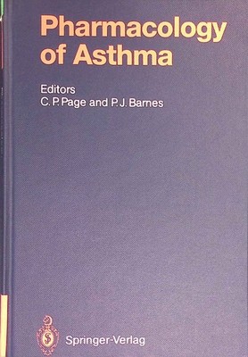 Pharmacology of Asthma. Handbook of Experimental Pharmacology, Band 98. Page, Cl