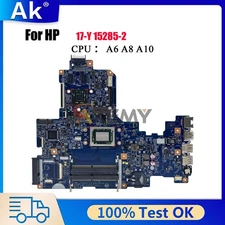 15285-2 856769-601 With A10-9600 CPU DDR4 For HP 17-Y 17Z-Y Laptop Motherboard