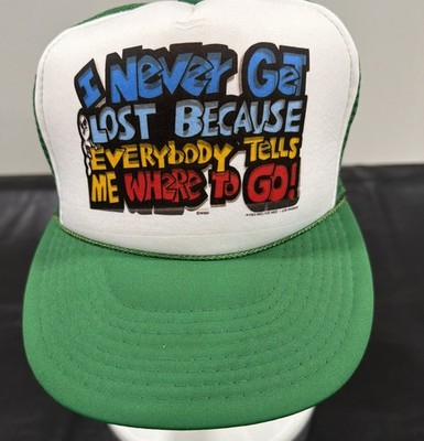 I Never Get Lost Because Everybody Tells Me Where To Go Vintage SnapBack Cap/Hat