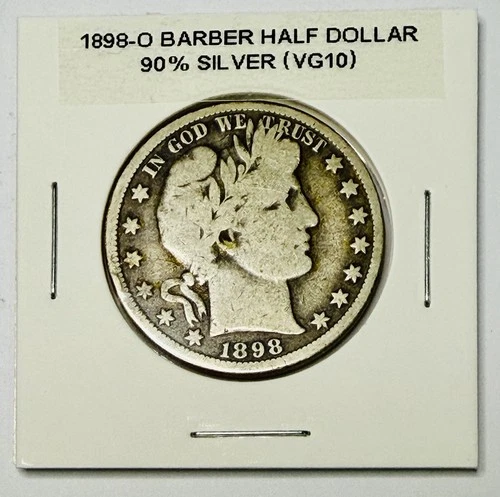 1898-O Barber Half Dollar 50C 90% Silver Better Date Raw VG Details