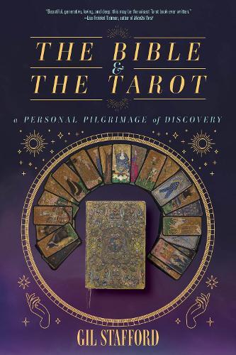 Gil W. Stafford The Bible and the Tarot (Tascabile) (PRESALE 07/11/2024)