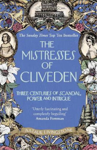Natalie Livingstone The Mistresses of Cliveden (Tascabile)