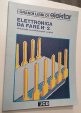 ELETTRONICA DA FARE N°2 Una grande raccolta di progetti completi ED.Catelfranchi
