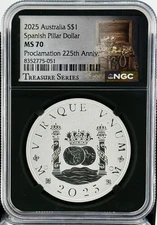 2025 Australia Spanish Pillar Dollar 225th 1 oz Silver Coin - NGC MS 70 Treasure