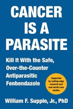 Cancer Is a Parasite : Kill It with the Safe,...