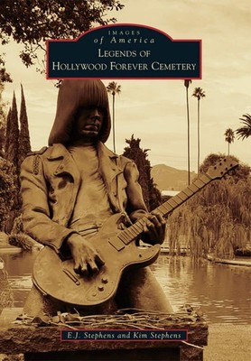 NEW Arcadia Publishing Legends of Hollywood Forever Cemetery, CA 9781467125864 I