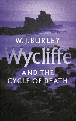 Wycliffe and the Cycle of Death: A completely addictive English cosy murder myst