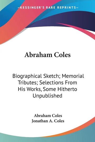 Abraham Coles | Abraham Coles | Taschenbuch | Englisch (2007)-image