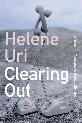 Clearing Out: A Novel by Uri, Helene Hardback Book The Fast Free ShippingFREE US DELIVERY | ISBN: 1517906520 | Quality Books