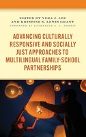Advancing Culturally Responsive And Socially Just Approaches To Multilingual...