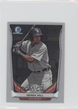 2014 Bowman Chrome Minis Derek Hill #314 0g4