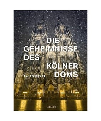 Die Geheimnisse des Kölner Doms, Günther, Ralf