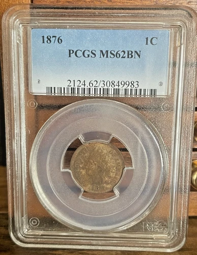 1876 Indian Head Cent PCGS MS62 BN | Environmental Damage