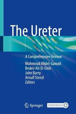 The Ureter: A Comprehensive Review by Mahmoud Abdel-Gawad