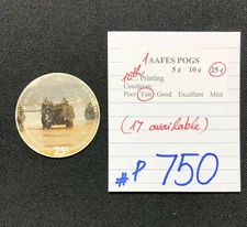 AAFES POGS, 10th Series/Printing,1 POG, 25¢ set, #P750, FAIR