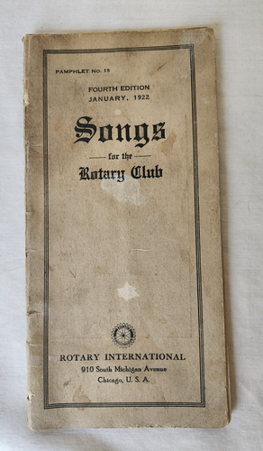 Vintage 1922 Paperback Songs for the Rotary Club International pamphlet no. 15