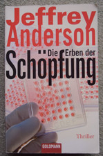 Die Erben der Schöpfung von Jeffrey Anderson - Thriller