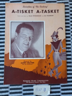 VINTAGE SHEET MUSIC / A-TISKET A-TASKET / 1927 / ELLA FITZGERALD / AL FELDMAN