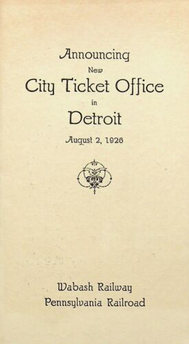 1928 WABASH RAILWAY & PENNSYLVANIA RR DETROIT TICKET OFFICE ANNOUNCEMENT - E15-A