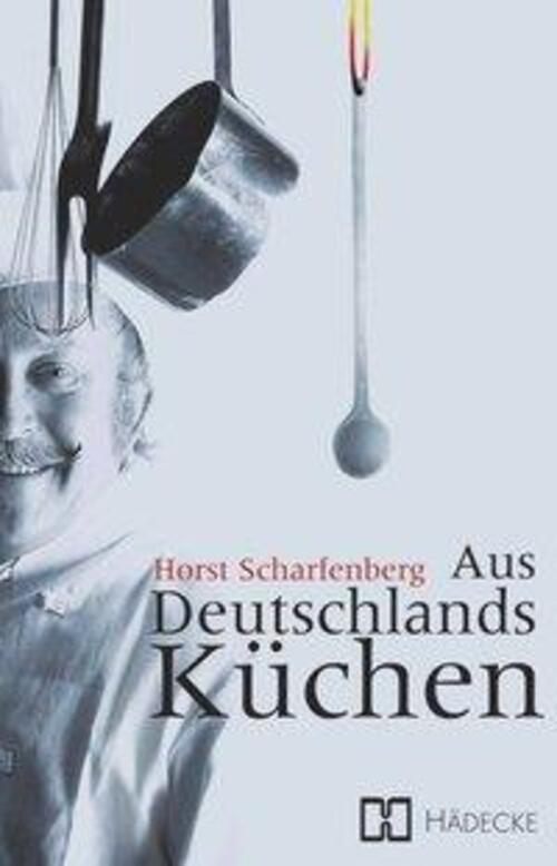 Thumbnail - Aus Deutschlands Küchen | Horst Scharfenberg | Deutsch | Buch | 775 S.