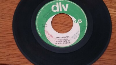 GRUPO ZAAZ DE VICTOR HUGO RUIZ - SABOR AMARGO/BONITO AMOR - 45 RPM - PLAY TESTED