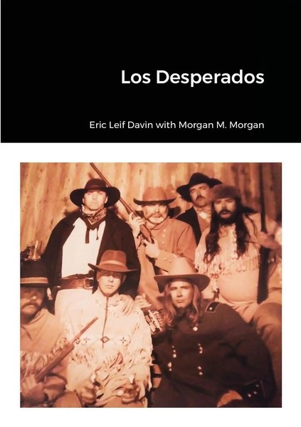 Los Desperados | Eric Leif Davin | Taschenbuch | Kartoniert / Broschiert | 2021-image