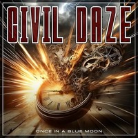 Civil Daze - Once In A Blue Moon - Cd - G3Z