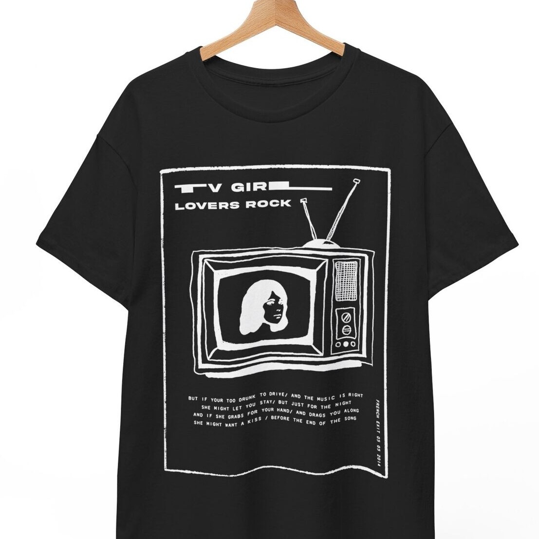Tv Girl Black T-shirt - Tv Girl Tee - Tv Girl Merchandise, Unisex Shirt