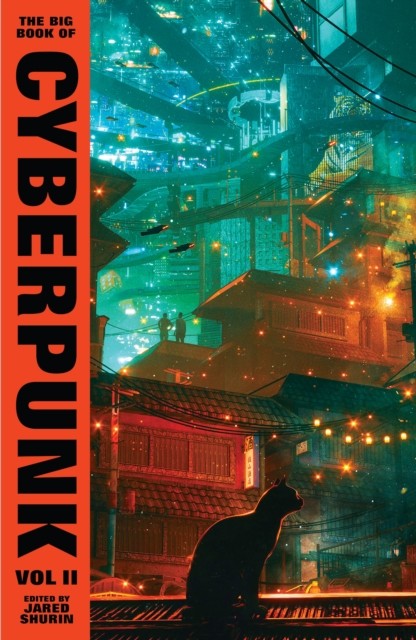 Big Book Of Cyberpunk Vol 2