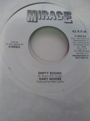 Gary Moore, Empty Rooms ~ 1984 Mirage promo 45 +sleeve