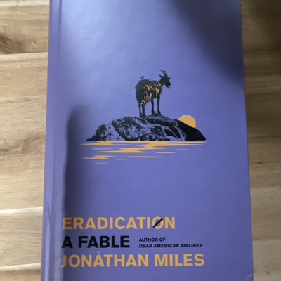 Doubleday Eradication: A Fable Jonathan Miles Hardcover Novel 2024 Dust Jacket