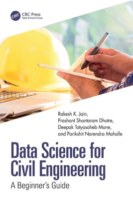 Rakesh K. Jain (u. a.) | Data Science for Civil Engineering | Taschenbuch (2025)