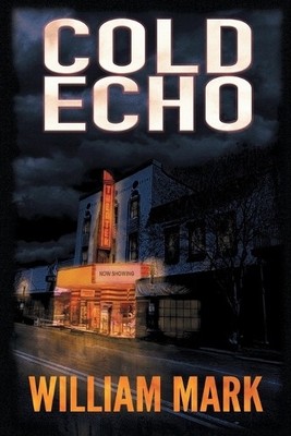 William Mark Cold Echo (Taschenbuch)