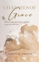 Emmanuel Adewusi | Channels Of Grace | Buch | Englisch (2022) | Gebunden