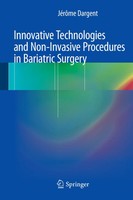Innovative Technologies And Non-Invasive Procedures In Bariatric Surgery | Buch