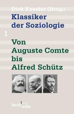 Klassiker der Soziologie 01 von Dirk Kaesler  | 277