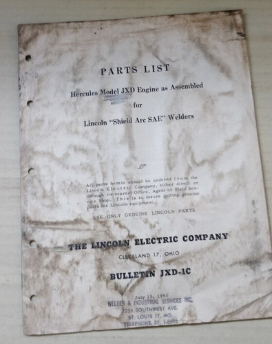 1953 LINCOLN BULLETIN JXD-1C ~  PARTS LIST HECULES JXD ENGINE FOR SAE WELDERS