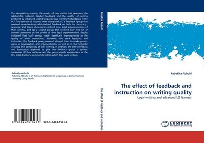 The effect of feedback and instruction on writing quality Rebekha Abbuhl