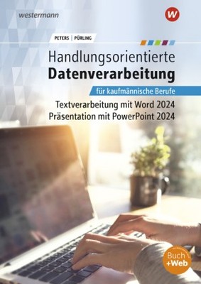 Handlungsorientierte Textverarbeitung und Präsentation mit Microsoft Office 20