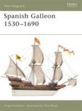 Spanish Galleon 1530-1690 Paperback Angus Konstam